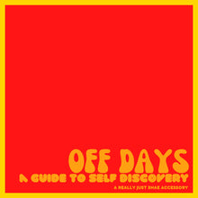 Load image into Gallery viewer, Really Just Shae Presents: Off Days "A Guide to Self Discovery" E-Book